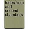 Federalism and second chambers by W. Swenden