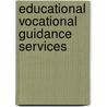 Educational vocational guidance services door Watts