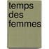 Temps des femmes