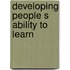 Developing people s ability to learn