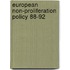 European non-proliferation policy 88-92