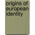Origins of european identity