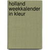 Holland weekkalender in kleur door Onbekend