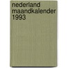 Nederland maandkalender 1993 door Onbekend