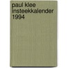 Paul klee insteekkalender 1994 by Unknown