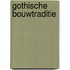 Gothische bouwtraditie