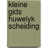 Kleine gids huwelyk scheiding