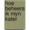 Hoe beheers ik myn kater by Freud
