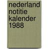 Nederland notitie kalender 1988 door Onbekend