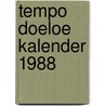 Tempo doeloe kalender 1988 by Unknown