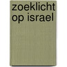 Zoeklicht op israel by Nicholas Meyer