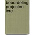 Beoordeling projecten ICRE
