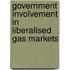 Government involvement in liberalised gas markets
