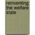 Reinventing the Welfare State