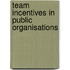 Team incentives in public organisations