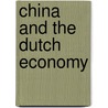 China and the Dutch economy door W.B.C. Suyker