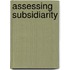 Assessing subsidiarity