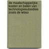 De maatschappelijke kosten en baten van technologiesubsidies zoals de WBSO by M. Cornet