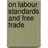 On labour standards and free trade