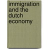 Immigration and the Dutch Economy by R. Euwats