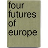 Four futures of Europe by R. de Mooij