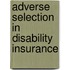 Adverse selection in disability insurance