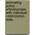 Estimating police effectiveness with individual victimization data
