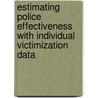 Estimating police effectiveness with individual victimization data by P.W.C. Koning