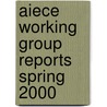 AIECE working group reports Spring 2000 door Onbekend