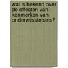 Wat is bekend over de effecten van kenmerken van onderwijsstelsels? door H.D. Webbink
