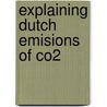 Explaining Dutch emisions of CO2 door A. Hoen