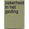 Zekerheid in het geding by C. van Ewijk