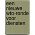 Een nieuwe WTO-ronde voor diensten