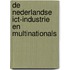 De Nederlandse ICT-industrie en multinationals