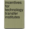 Incentives for technology transfer institutes door Van De Ven