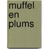 Muffel en plums