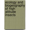 Ecology and Biogeography of High Altitude Insects by Mani, M.S.
