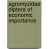 Agromyzidae Diptera of Economic Importance by Spencer, Kenneth