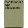 Mediterranean type ecosystems door Onbekend