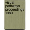 Visual pathways proceedings 1980 by Unknown
