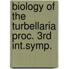Biology of the turbellaria proc. 3rd int.symp. door Onbekend