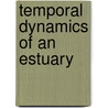 Temporal dynamics of an estuary door Onbekend