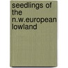 Seedlings of the n.w.european lowland door Hertha Müller