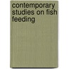 Contemporary studies on fish feeding door Onbekend