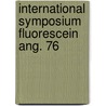 International symposium fluorescein ang. 76 door Onbekend