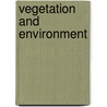 Vegetation and environment door Onbekend