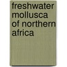 Freshwater mollusca of northern africa by Damme