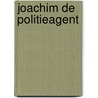 Joachim de politieagent by Baumann