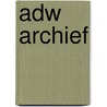 ADW archief door Onbekend