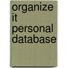 Organize it personal database by Unknown